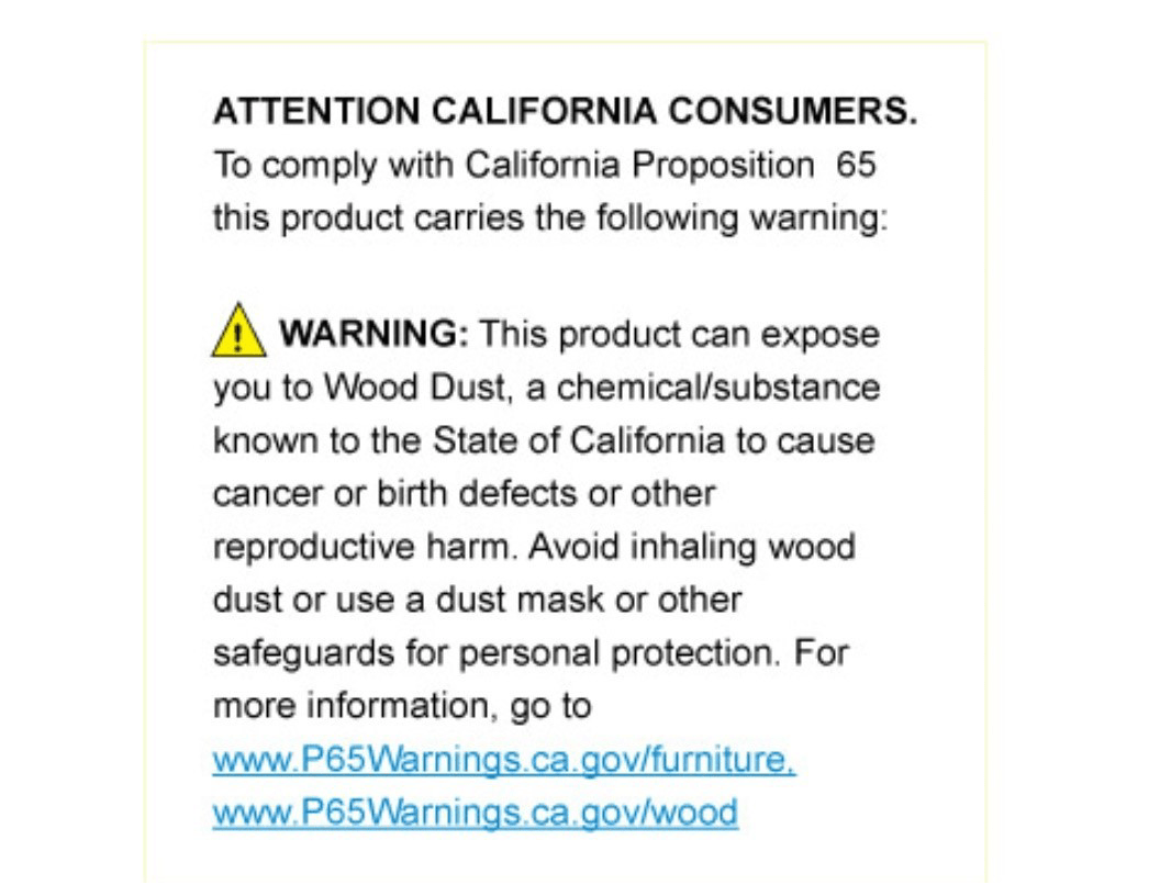 CA Customer wood dust warning